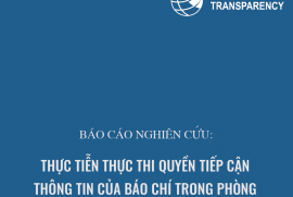 Báo cáo nghiên cứu: Thực tiễn thực thi quyền tiếp cận thông tin của báo chí trong phòng chống tham nhũng tại Việt Nam